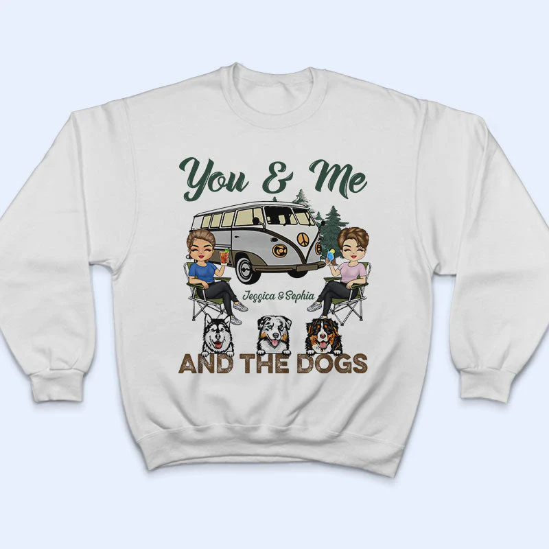 You & Me And The Dogs Camping Husband Wife Pride - Couple Gift - Personalized Custom T Shirt - Image 5