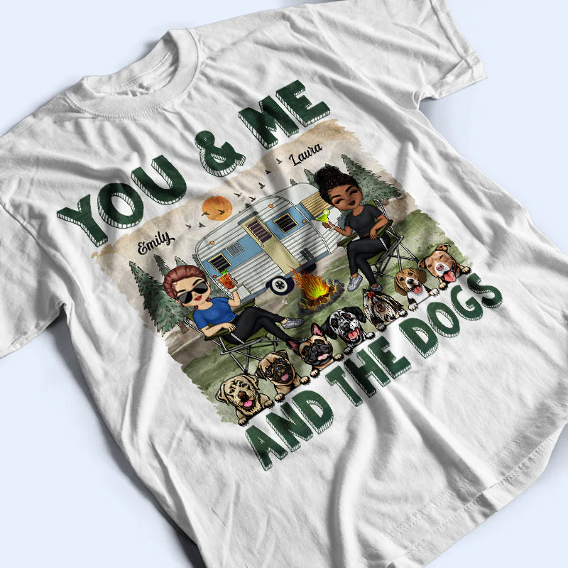 You & Me And The Dogs Couple Husband Wife - Camping Gift For Dog Lovers - Personalized Custom T Shirt - Image 3