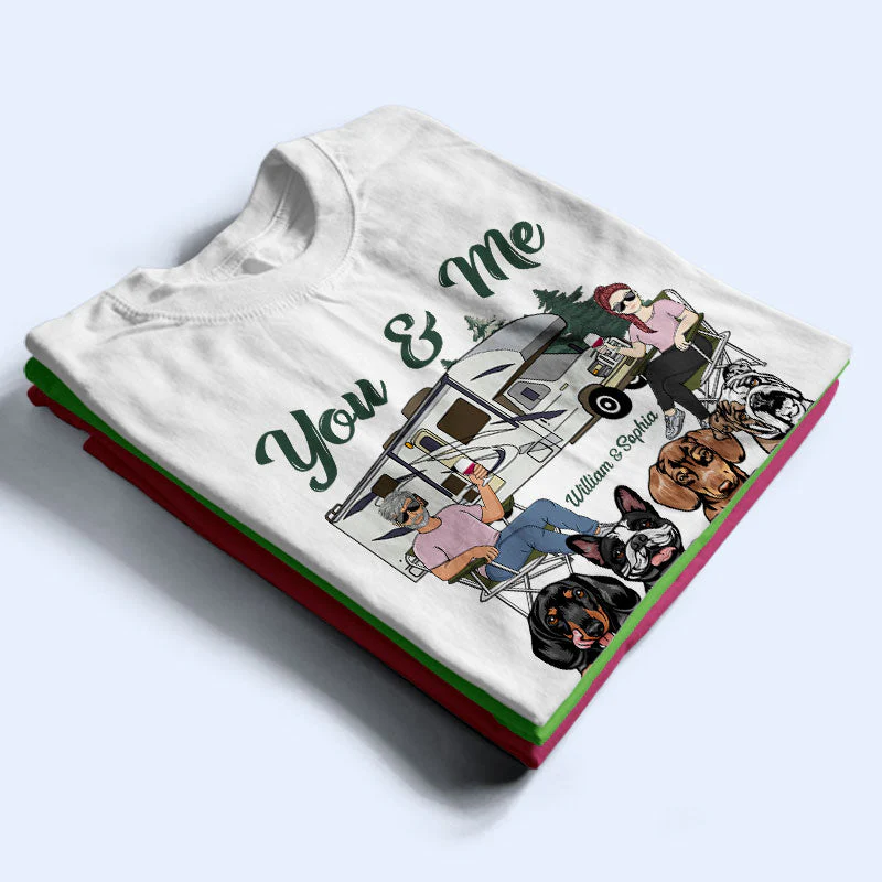 You & Me And The Dogs Husband Wife Couple - Camping Gift - Personalized Custom T Shirt - Image 2