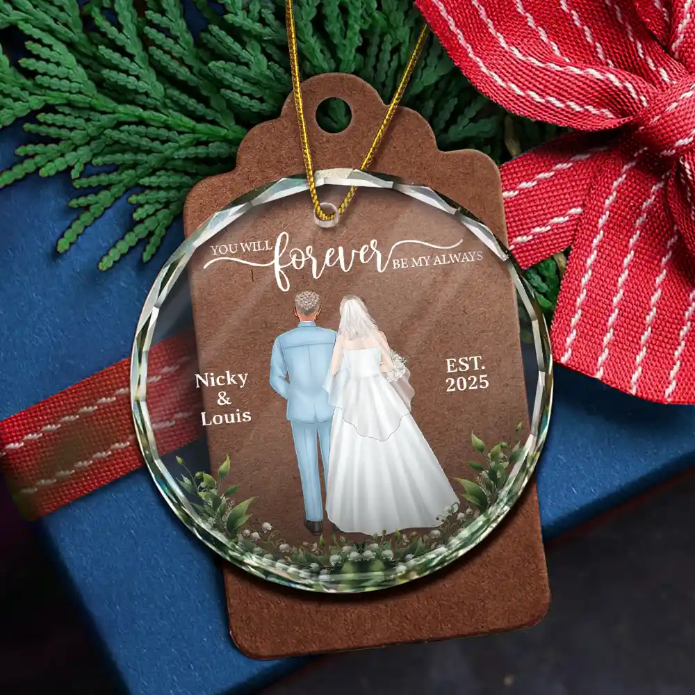 You Will Forever Be My Always - Personalized Circle Glass Ornament - Image 5