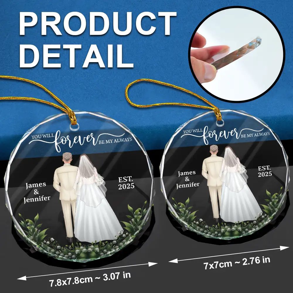 You Will Forever Be My Always - Personalized Circle Glass Ornament - Image 6