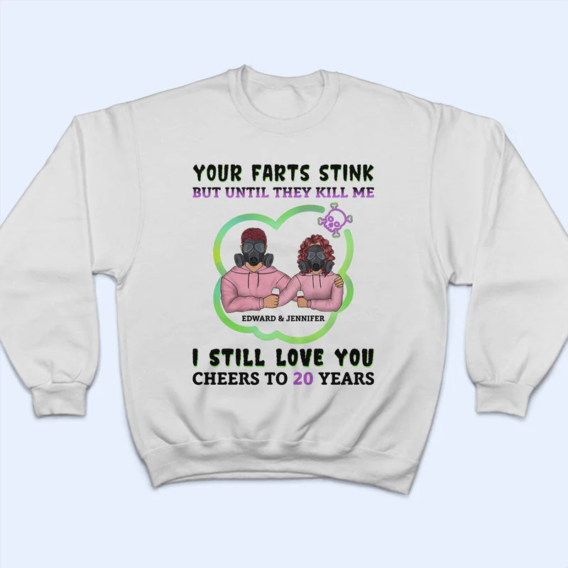 Your Farts Stink - Gift For Couples - Personalized Custom T Shirt - Image 5