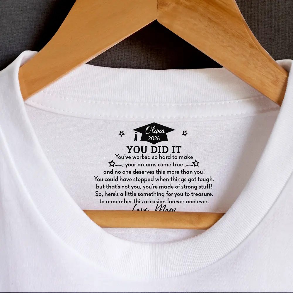 You've Worked So Hard To Make Your Dreams Come True - Personalized T Shirt - Image 2