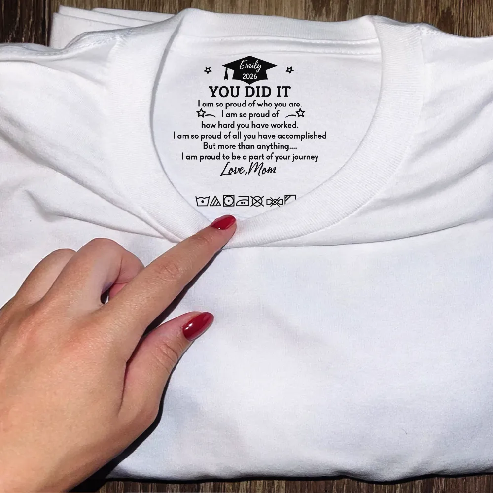 You've Worked So Hard To Make Your Dreams Come True - Personalized T Shirt - Image 5