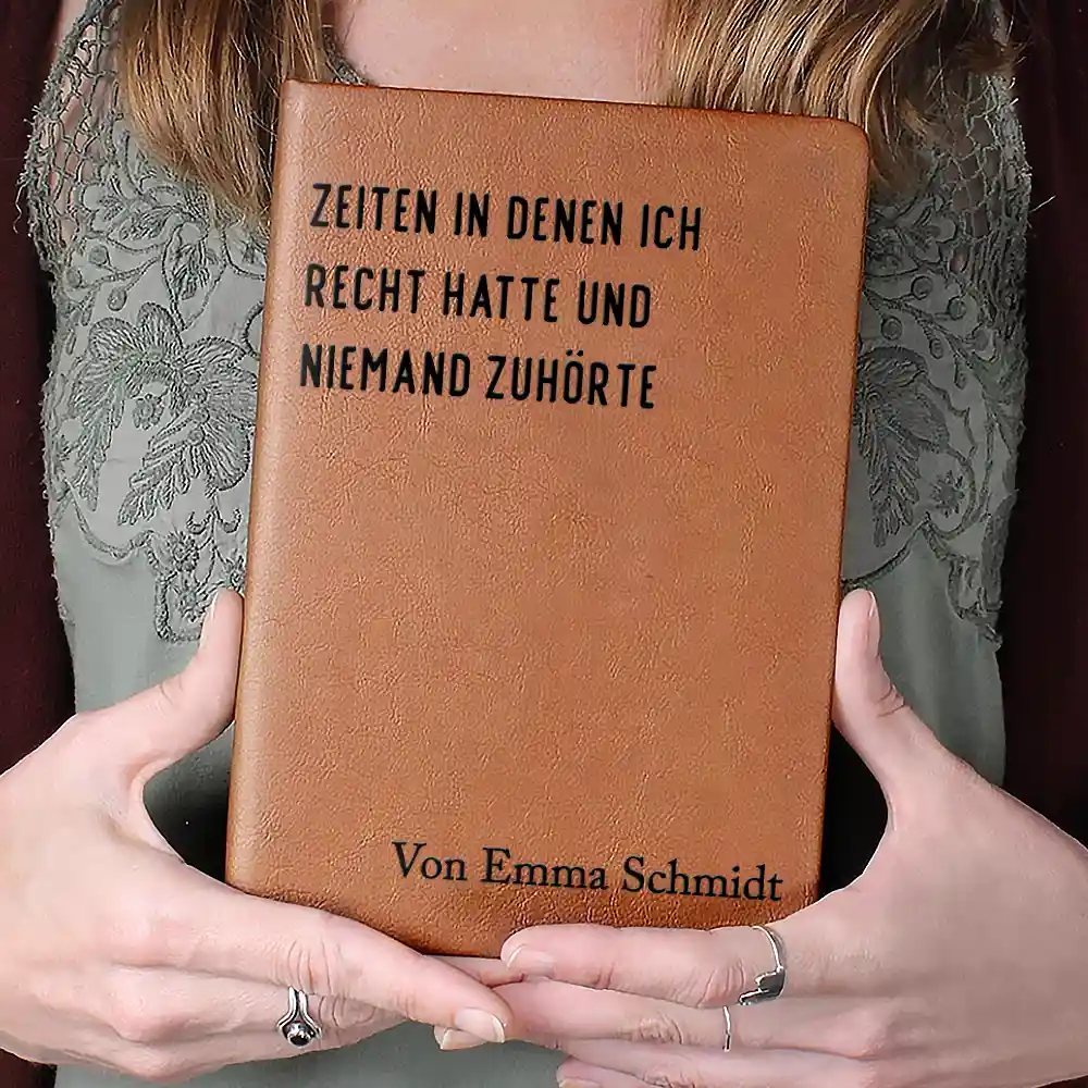 Zeiten In Denen Ich Recht Hatte Und Niemand Zuhörte Lustiges Sarkastisches Buch - Personalisiertes Ledertagebuch - Image 4