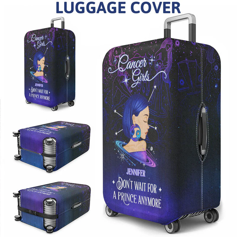 Zodiac Sign Girls Don't Wait For The Prince Traveling - Personalized Custom Luggage Cover - Image 3